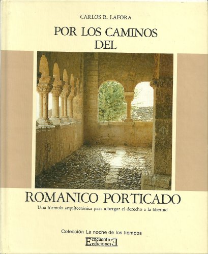 Portada del libro de Por los caminos del románico porticado