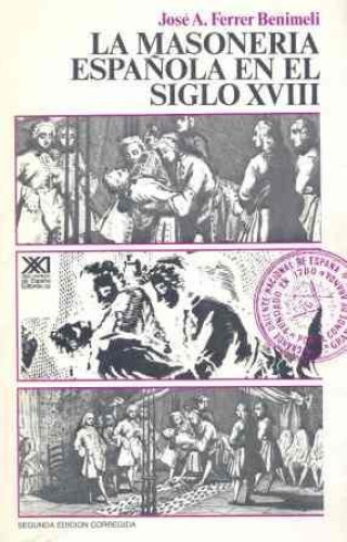 Portada del libro de La masonería española en el siglo XVIII