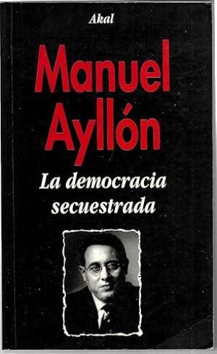 Portada del libro de La democracia secuestrada