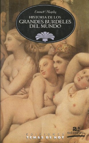 Portada del libro de Historia de los grandes burdeles del mundo