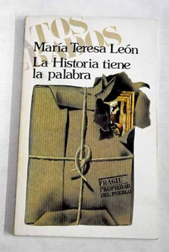 Portada del libro de LA HISTORIA TIENE LA PALABRA