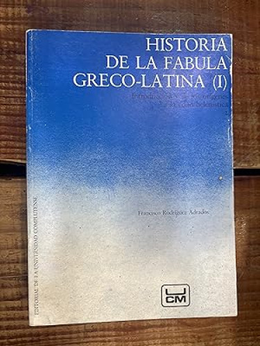Portada del libro de HISTORIA DE LA FABULA GRECO-LATINA I