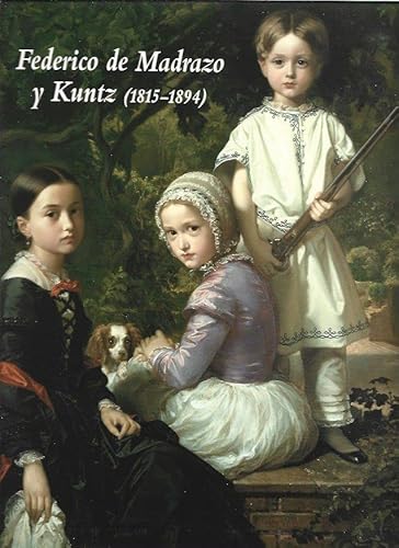 Portada del libro de Federico de Madrazo y Kuntz (1815-1894)