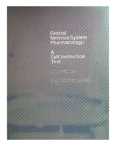 Portada del libro de Central Nervous System Pharmacology: A Self-Instruction Text
