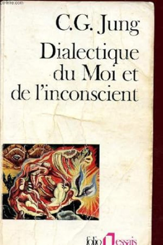 Dialectique du moi et de l'inconscient