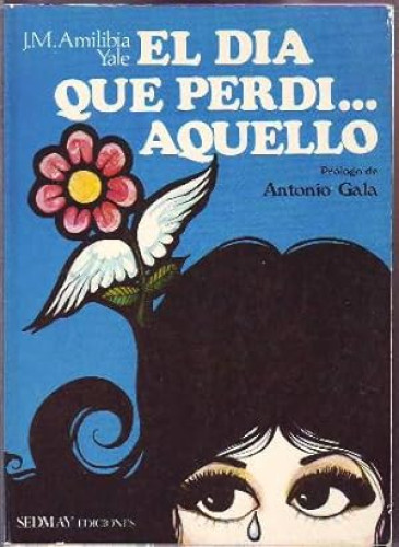 Portada del libro de El Dia que perdí aquello