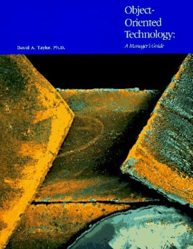 Object-Oriented Technology: A Manager's Guide