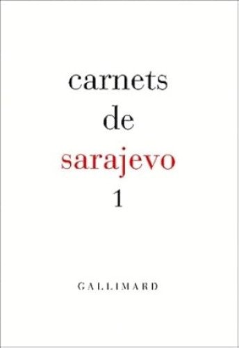Carnets de Sarajevo, tome 1 : Rencontres européennes du livre de Sarajevo