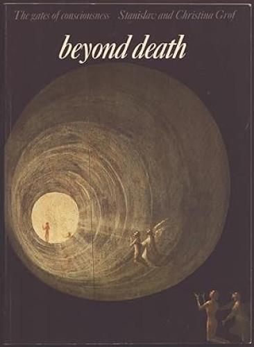 Portada del libro de Beyond Death: The Gates of Consciousness (Art and imagination)
