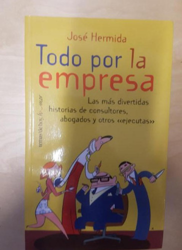 Portada del libro de Todo por la empresa
