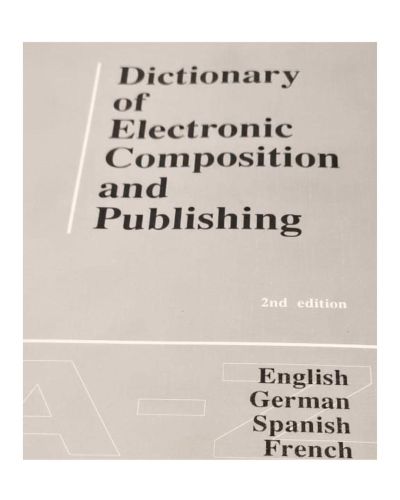 Portada del libro de Dictionary of electronic composition & publishing