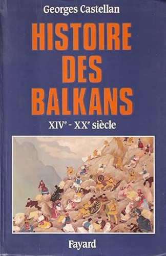 Portada del libro de Histoire des Balkans du XIVe au XXe siècle