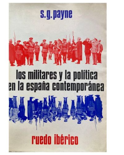 Portada del libro de Los militares y la política en la España contemporánea