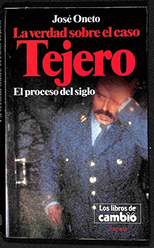 Portada del libro de La verdad del caso Tejero