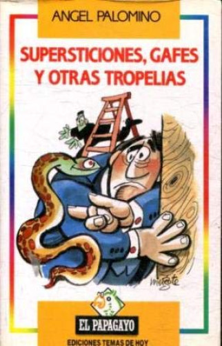 Supersticiones, gafes y otras tropelías