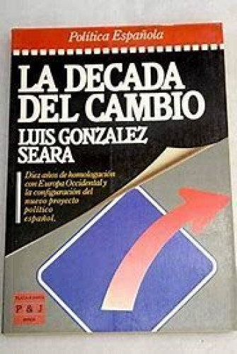 La Década del cambio