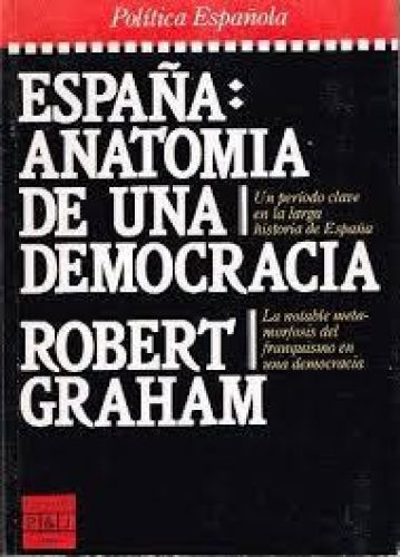 España: ANATOMIA DE UNA DEMOCRACIA