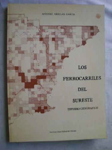 Los ferrocarriles del sureste