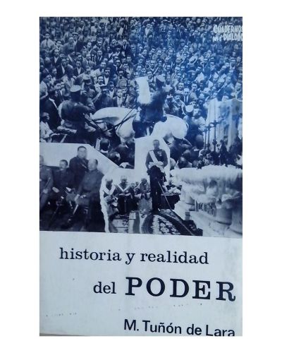 Historia y realidad del poder