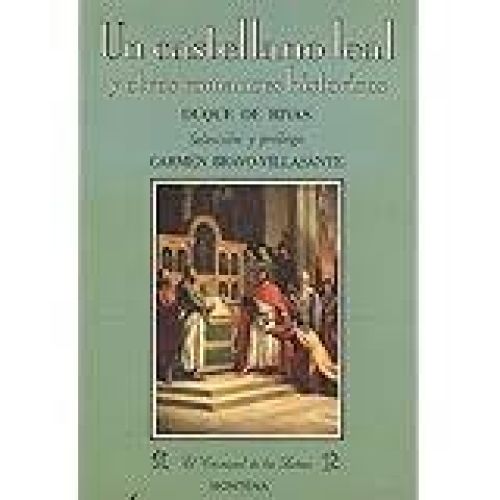 Un castellano leal y otros romances históricos