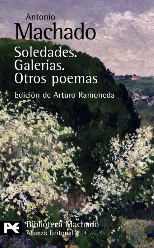 Soledades, Galerías, Otros poemas