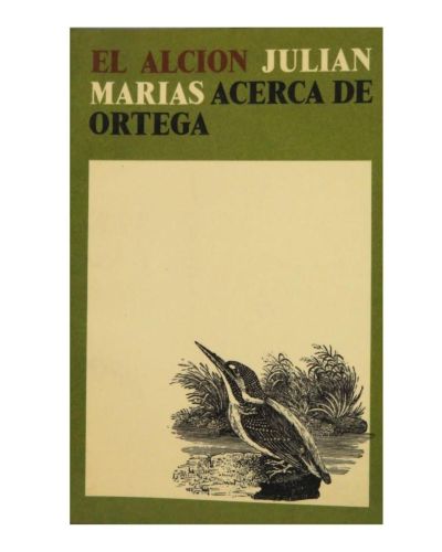 Portada del libro de EL ALCIÓN. JULIAN MARÍAS. ACERCA DE ORTEGA