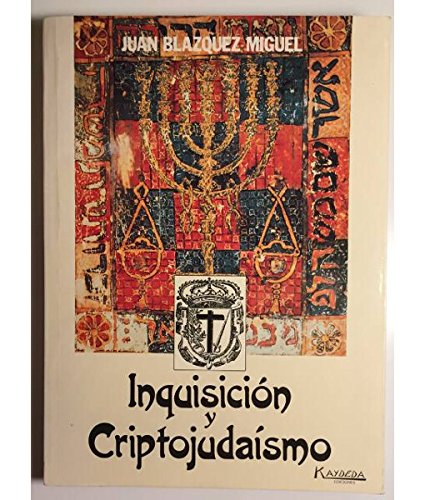 Inquisición y criptojudaísmo