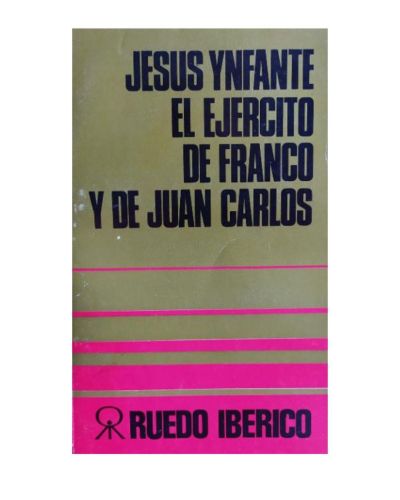 Portada del libro de El ejército de Franco y de Juan Carlos