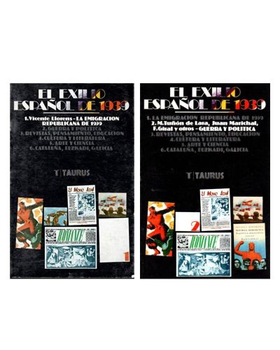 El exilio español de 1939 TOMO I LA EMIGRACIÓN REPUBLICANA Y TOMO II GUERRA Y POLITICA