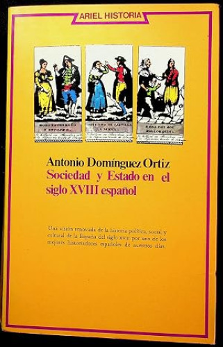 Sociedad y estado en el siglo XVIII español