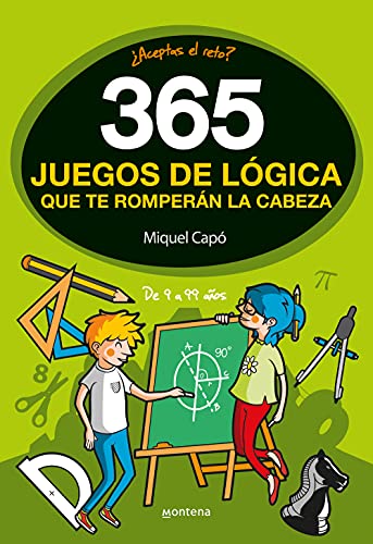 Portada del libro de 365 JUEGOS DE LOGICA QUE TE ROMPERÁN LA CABEZA