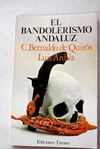 El Bandolerismo andaluz