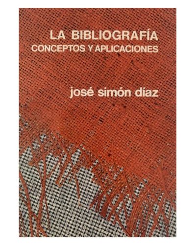 La bibliografía. Conceptos y aplicaciones