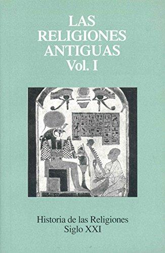 Las religiones antiguas, vol. 1 