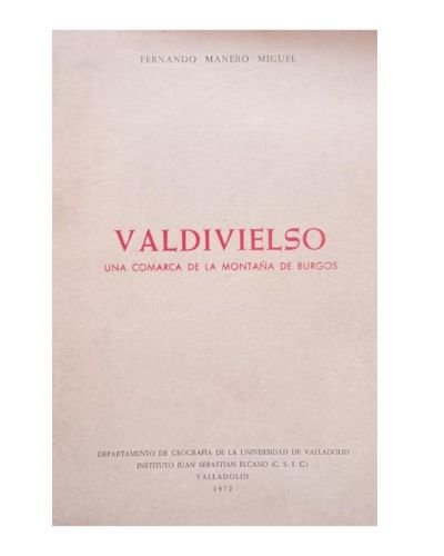 Portada del libro de VALDIVIELSO. UNA MONTAÑA EN LA COMARCA DE BURGOS.