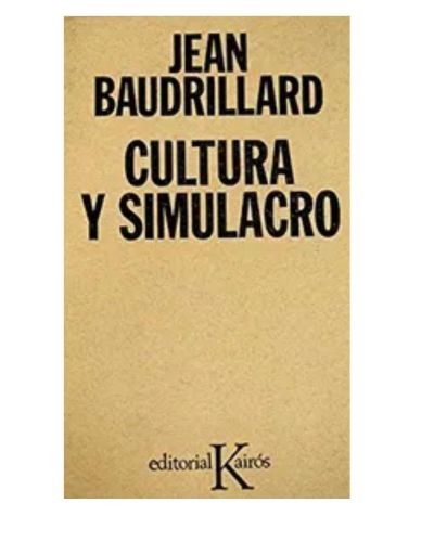 Cultura y simulacro