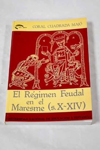 El Régimen Feudal En El Maresme (siglos X-XIV)