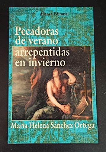 Pecadoras de verano, arrepentidas en invierno