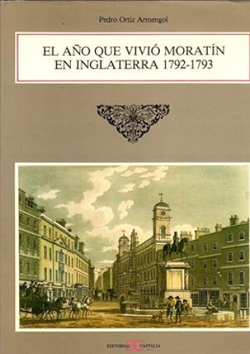 El año que vivió Moratín en Inglaterra