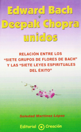 Portada del libro de Edward Bach y Deepak Chopra unidos