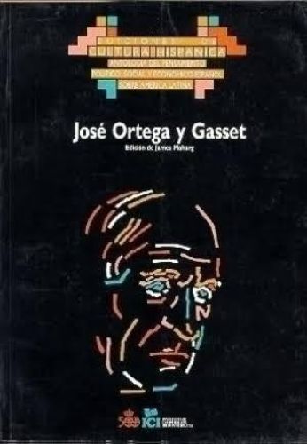 JOSÉ ORTEGA Y GASSET