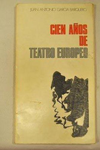 Cien años de teatro europeo
