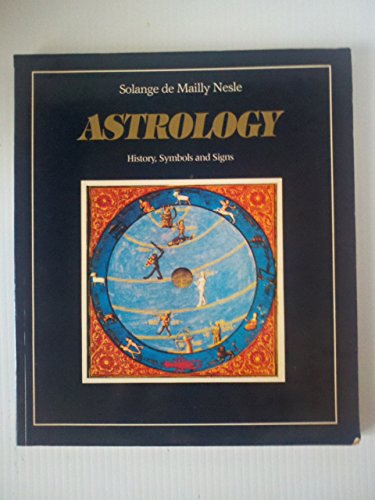 Astrology: History, Symbols and Signs (English and French Edition)