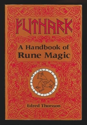 Futhark: A Handbook of Rune Magic