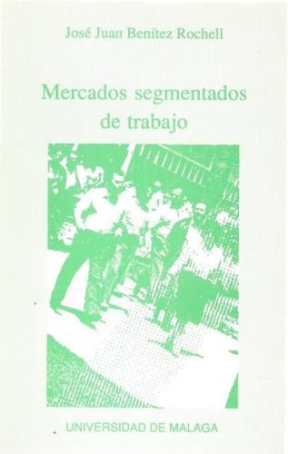 Mercados segmentados de trabajo