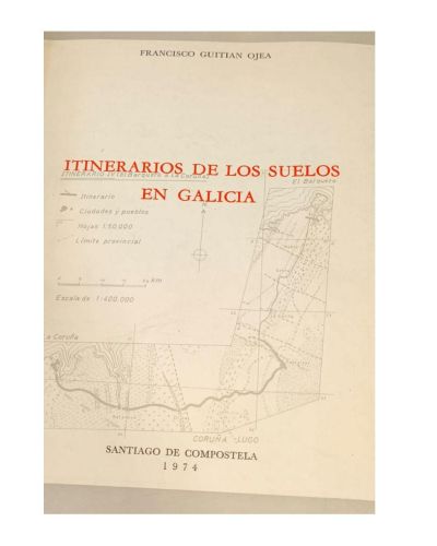 Itinerarios de los suelos en Galicia