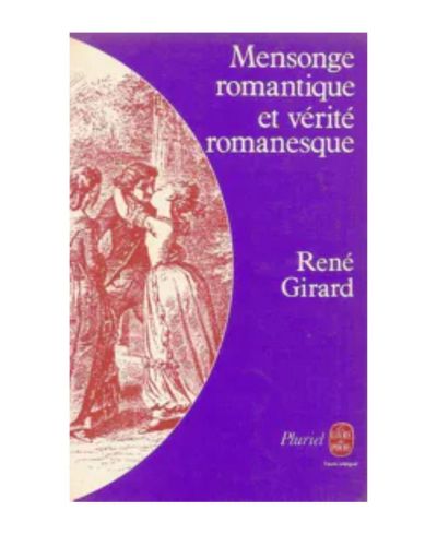 Portada del libro de Mensonge romantique et vérité romanesque