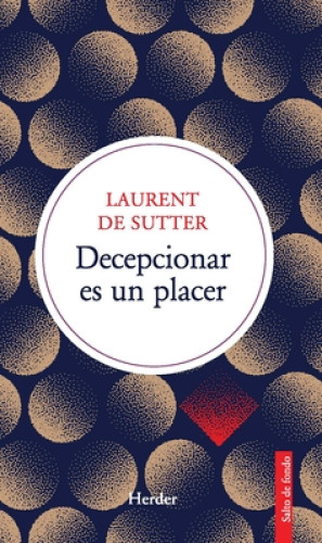 Portada del libro de Decepcionar es un placer