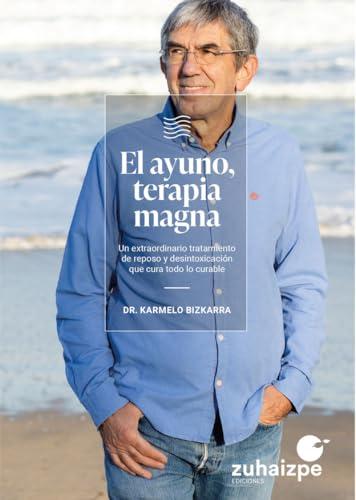 El ayuno, terapia magna