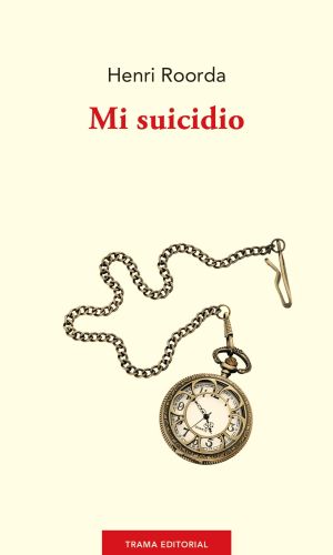 Mi suicidio